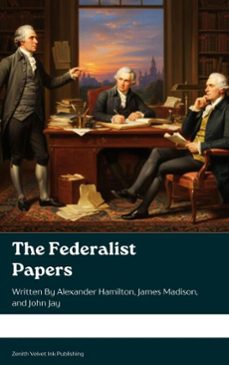 the federalist papers (ebook)-alexander hamilton-james madison-john jay-9791070127988
