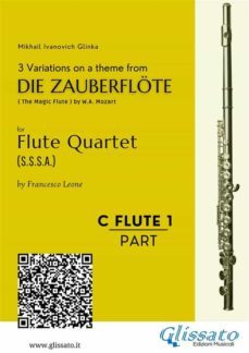 c soprano flute 1: 3 variations on a theme from "die zauberflote" - flute quartet (ebook)-9791220897488