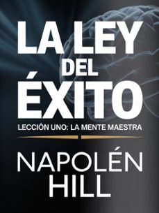 la ley del exito leccion uno: la mente maestra (traducido) (ebook)-9791224409588