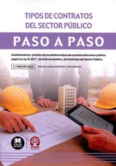 tipos de contratos del sector publico. paso a paso 2025. analisis teorico-practico de los distintos tipos de contatos-departamento de documentacion iberley-9791370110888