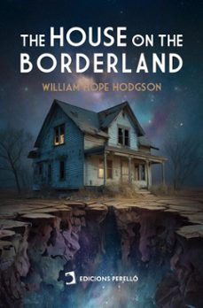 the house on the borderland (ebook)-william hope hodgson-9791370194888
