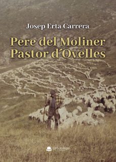 pere del moliner pastor d´ovelles-josep erta carrera-9791370350888