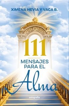111 mensajes para el alma (ebook)-ximena hevia y vaca b.-9791387737610
