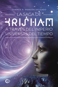 la saga de krisham a traves del imperio universal del tiempo (ebook)-9791387677688