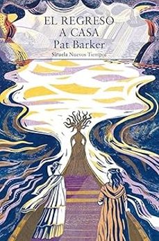 el regreso a casa-pat barker-9791387688288