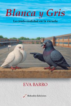 blanca y gris (ebook)-eva barro garcía-9791387719388