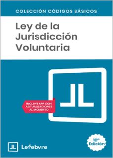ley de jurisdiccion voluntaria (10ª ed.)-9791387732288