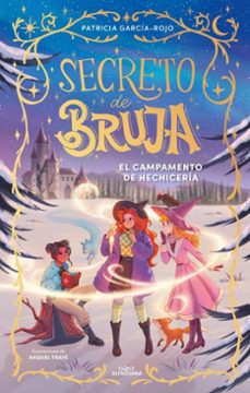 secreto de bruja 2 - el campamento de hechiceria (ebook)-patricia garcia rojo-9791387741488