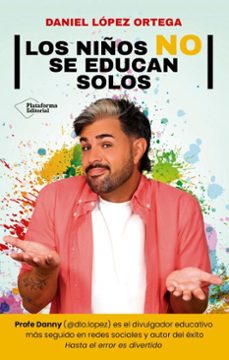 los niños no se educan solos (ebook)-daniel lopez ortega-9791387813888