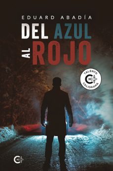 del azul al rojo (ebook)-eduard abadía-9791387826888