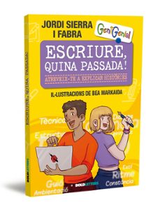 escriure, quina passada!-jordi sierra i fabra-9791387848088