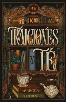de traiciones y té (ebook)-rebecca thorne-9791388011788