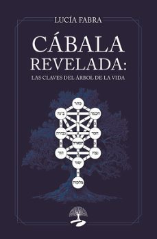 cábala revelada: las claves del árbol de la vida-lucia fabra-9791388135088