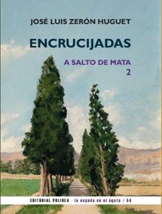 encrucijadas-jose luis zeron huguet-9791399034288