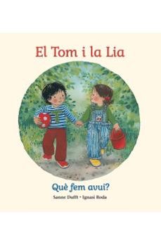el tom i la lia que fem avui?-sanne dufft-9791399149388