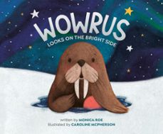 wowrus looks on the bright side (ebook)-monica roe-9798217247288