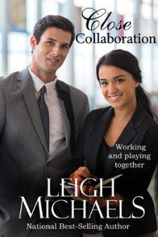 close collaboration (ebook)-leigh michaels-9798223163688