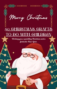 50 christmas crafts to do with children (ebook)-m. gimenez-9798223193388