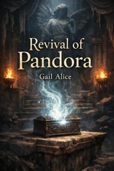 revival of pandora (ebook)-gail alice-9798223773788