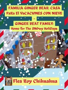 the ginger bears family home for the snowy holidays-flea roy chihuahua-9798230025788