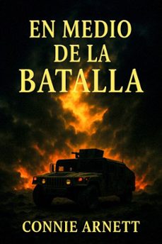 en medio de la batalla (ebook)-connie arnett-9798231304288