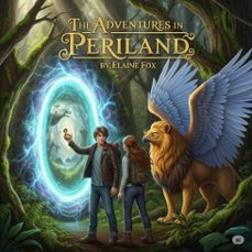 the adventures in periland (ebook)-elaine fox-9798231797288