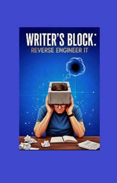 writer's block: reverse engineer it (ebook)-raymond christopher-9798232384388