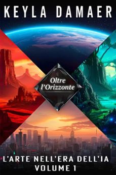 oltre l'orizzonte (ebook)-keyla damaer-9798233595288