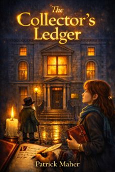 the collector's ledger (ebook)-patrick maher-9798233649288