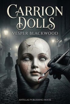 carrion dolls (ebook)-vesper blackwood-9798233967788