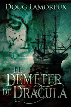 el deméter de drácula (ebook)-doug lamoreux-9798235461888