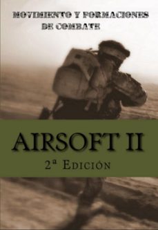 airsoft ii: movimiento y formaciones de combate (ebook)-ares van jaag-9798325806988
