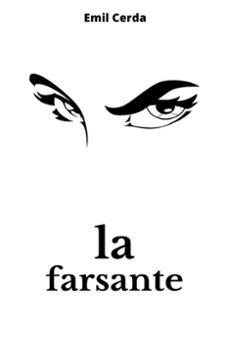 la farsante (ebook)-emil cerda-9798795796888