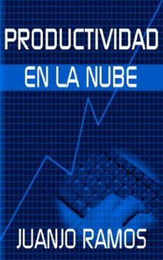 productividad en la nube (ebook)-juanjo ramos-cdlxi00338888