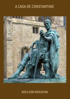 a casa de constantino (ebook)-adeilson nogueira-3410003350298