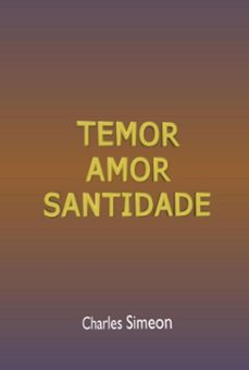 temor, amor, santidade (ebook)-silvio dutra-3410005571998