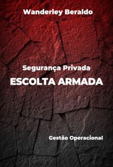 escolta armada (ebook)-wanderley beraldo-3410005709698