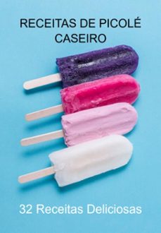 receitas de picole caseiro (ebook)-jideon f marques-3410005966398