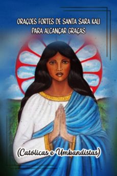 quem e santa sara kali e como orar a santa sara kali + 52 oraçes (ebook)-élida alexandre-3410006629698