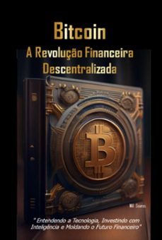 bitcoin: a revoluço financeira descentralizada (ebook)-will soares-3410006780498