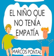 el niño que no tenia empatia (ebook)-pontal marcos-3410006913698