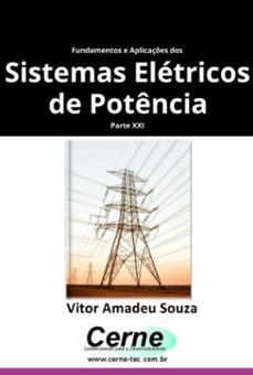 fundamentos e aplicaçes dos  sistemas eletricos de potencia parte xxi (ebook)-vitor amadeu souza-3410007589298