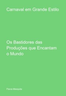 carnaval em grande estilo (ebook)-flavia mesquita-3410007722398