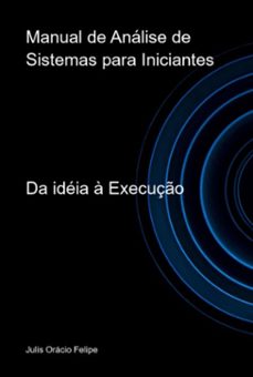 manual de analise de sistemas para iniciantes (ebook)-julis orácio felipe-3410008302698