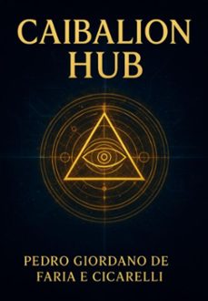 caibalion hub (ebook)-pedro giordano faria de e cicarelli-3410009031498