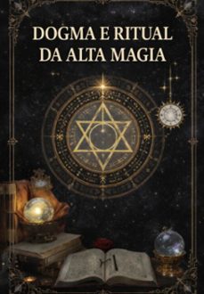 dogma e ritual da alta magia (ebook)-pedro giordano faria de e cicarelli-3410009170098