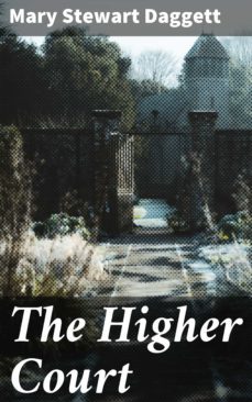 the higher court (ebook)-mary stewart daggett-4057664609298