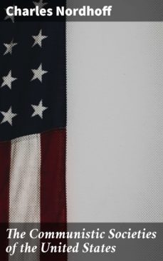 the communistic societies of the united states (ebook)-charles nordhoff-4064066165598