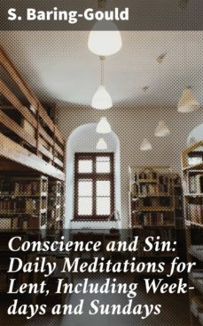 conscience and sin: daily meditations for lent, including week-days and sundays (ebook)-4064066215798