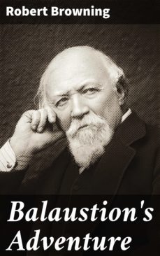 balaustion's adventure (ebook)-robert browning-4064066313098